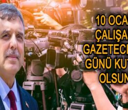 TÜM GAZETECİLERİMİZİN 10 OCAK ÇALIŞAN GAZETECİLER GÜNÜ KUTLU OLSUN”