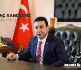 BAŞKAN ÖZYAVUZ’UN MİRAÇ KANDİLİ MESAJI