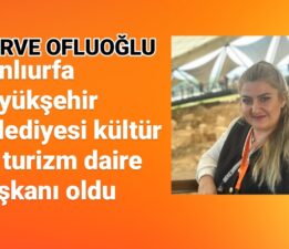 KÜLTÜR VE TURİZM DAİRE BAŞKANI OLDU