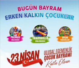 BAŞKAN ÖZYAVUZ’DAN ÇOCUKLARA ÖZEL 23 NİSAN BAYRAMI ETKİNLİKLERİ
