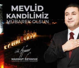 BAŞKAN ÖZYAVUZ: PEYGAMBER EFENDİMİZİN GELİŞİ İLE İNSANLARA AYDINLIK BİR DÖNEM MÜJDELENMİŞTİR 