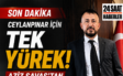 AZİZ SAVAŞ’TAN CEYLANPINAR İÇİN TARİHİ ÇAĞRI!